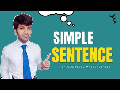SImple Sentence masterclass in English || use, structure, identification, tips and more