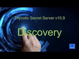 13. Discovery - Thycotic Secret Server v10.9 Lab