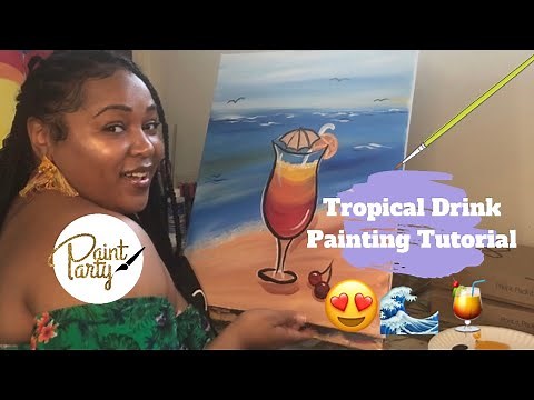 Painting Tutorial | DIY | Paint & Sip At Home!
