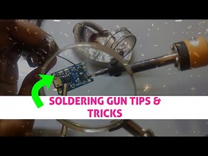 Soldering Gun Tips & Tricks For Beginners