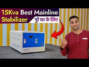 15Kva Best Mainline Voltage Stabilizer For Home | Best Stabilizer For Home | स्टेबलाइजर