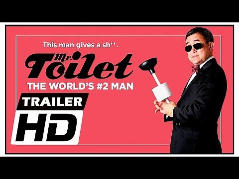 Mr. Toilet: The World's #2 Man (2019) Official Trailer | Documentary