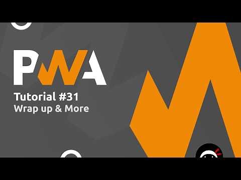 PWA Tutorial for Beginners #31 - Next Steps