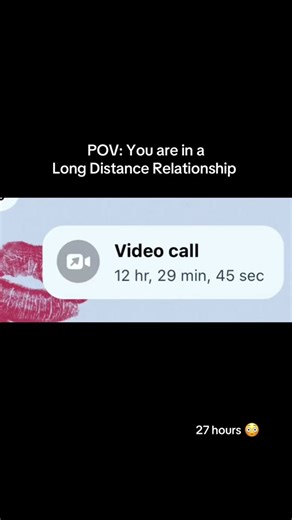 Long Distance Relationship: 27-Hour Video Call Saga