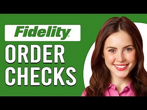 How To Order Checks From Fidelity (How To Get/Request Check From Fidelity)