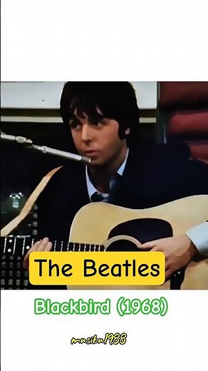 The Beatles - blackbird(1968) #music #thebeatles #accoustic #60smusic #paulmccartney #johnlennon