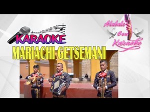 Sumérgeme Karaoke Mariachi Getsemaní