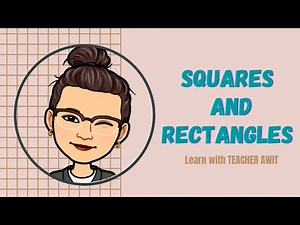 SQUARES and RECTANGLES