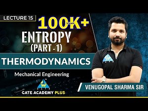 Thermodynamics | Module 5 | Entropy I Part 1 (Lecture 15)