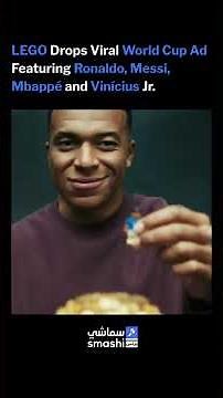 LEGO Drops Viral World Cup Ad Featuring Ronaldo, Messi, Mbappé and Vinícius Jr.