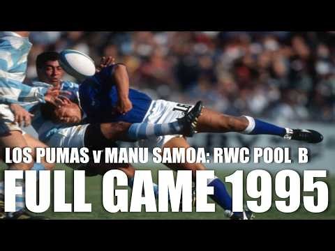 Argentina v Western Samoa | 1995 Rugby World Cup | Pool B | Full Game
