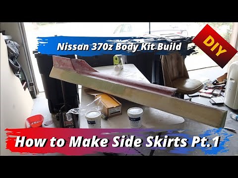 DIY 370z Body Kit: How to Make Side Skirts Part 1