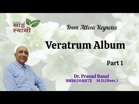 My Clinical Experiences with Veratrum Album Part 1