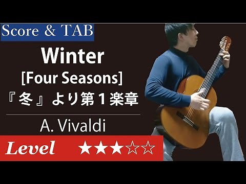 Winter (Vivaldi) [Four Seasons] Fingerstyle Guitar【Score & TAB】