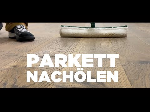 Geöltes PARKETT gründlich REINIGEN und PFLEGEN. Frische Parkettböden! So einfach geht's.