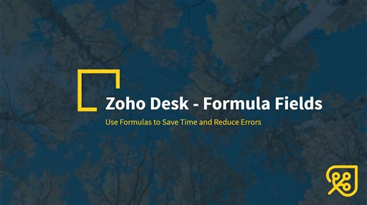 Zoho Desk - Calculated Fields