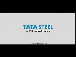 Tata Steel | #WeAlsoMakeTomorrow