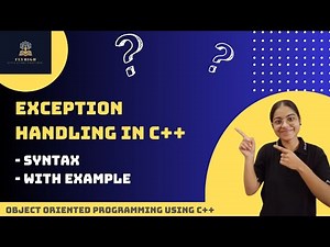 Introduction to Exception Handling in C++ | It's Syntax | Benefits | with Example