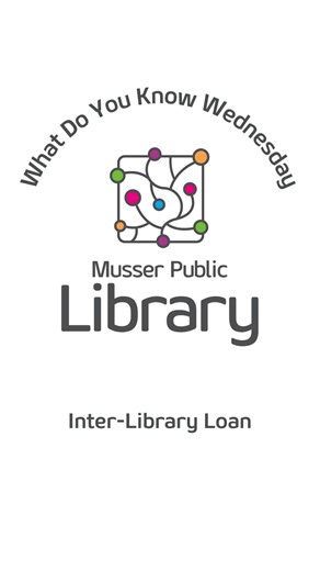 Can't find what you are looking for in the Musser catalog? Try utilizing our inter-library loan service before giving up on your search! #whatdoyouknowwednesday #musserpubliclibrary | Musser Public Library