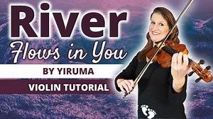 River Flows in You by Yiruma Violin Tutorial | Violin Lounge TV #499