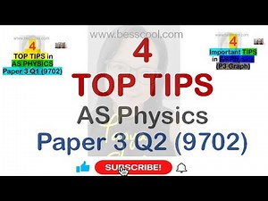 4 TOP TIPS in AS Physics Practical Q2 (9702)