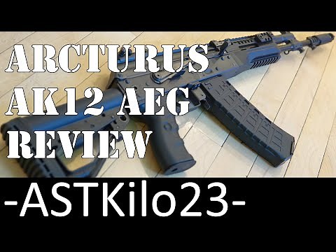 Arcturus AK12 Airsoft AEG Review