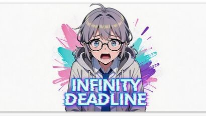 无限截止日|无尽DDL （INFINITY DEADLINE）免安装中文版简介自取