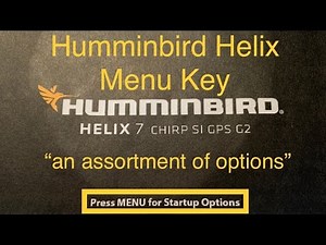Humminbird Helix Menu Key, What It Can Do, and How to Navigate Menu Efficiently