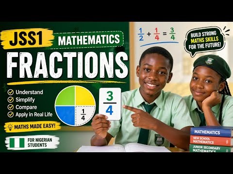 JSS1 MATHEMATICS|Fractions (Part 3)-First Term