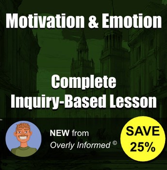 Motivation & Emotion Complete Inquiry-Based Lesson