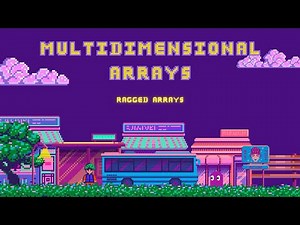 [8.3] Ragged Arrays