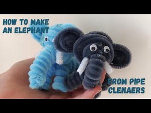 How to make an elephant from pipe cleaners in 10 minutes