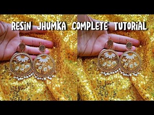 Resin Jhumka Step By Step Complete Tutorial | How To Make Resin Earrings