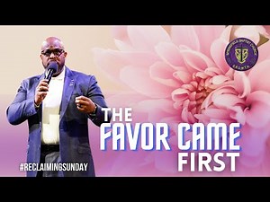 May 14, 2023, "The Favor Came First" || Springfield Baptist Church || Livestream