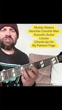 Muddy Waters-Hoochie Coochie Man-(Riff)-Acoustic Guitar Lesson #acousticguitarlesson #guitartutor