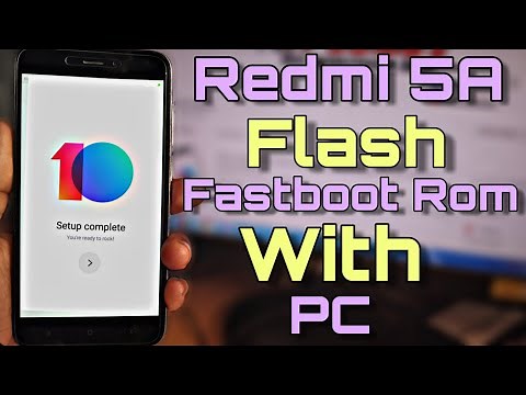 Redmi 5A Flash Miui 10.1.1.0 Fastboot Rom With Pc - How to Flash Redmi 5a With Pc - Full Review