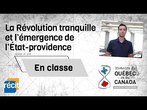 Révision - La Révolution tranquille et l'émergence de l'État-providence