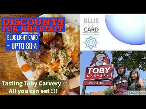 NHS Discounts and Benefits || BLUE LIGHT CARD || TOBY CARVERY ROAST || All you can eat!