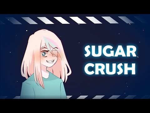 Sugar Crush | Animation meme