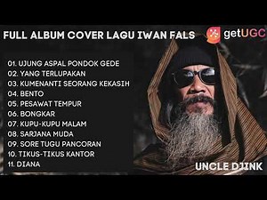 UNCLE DJINK "COVER LAGU IWAN FALS" (FULL ALBUM REGGAE VERSION TERBAIK 2021)