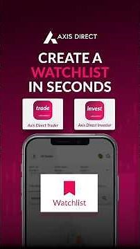 How to Create a Watchlist on Axis Direct Trader App | Track Stocks Smartly