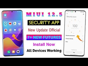 [MIUI 12.5] Security App New Update Official 7+ New Features | MIUI 12.5 Security New Update | 12.5