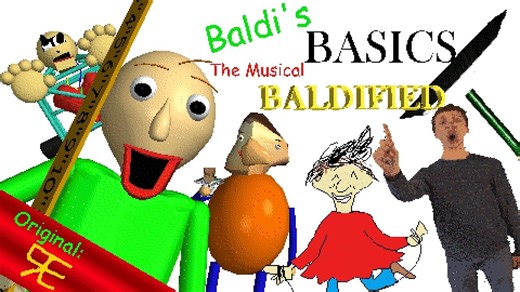 Baldi's Basics: The Musical BALDIFIED (Original by Random Encounters)
