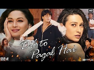 Dil To Pagal Hai (1997) Hindi Movie | Shah Rukh Khan | Madhuri Dixit | Full Story Breakdown & Review