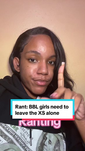 Leave the xs fi the girls that actually small, we struggling and yall buying out our sizes🙄🙄