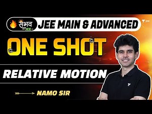 Relative Motion | One Shot - Sambhav | JEE Main & Advanced | #oneshot #jee2024 #jee2025 #namokaul