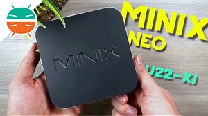 Recensione MINIX NEO U22-XJ: il TV Box (quasi) definitivo
