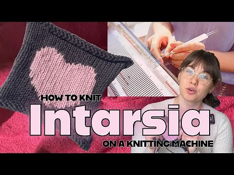 How to Machine Knit Intarsia | Machine Knitting ColorworkTechniques!