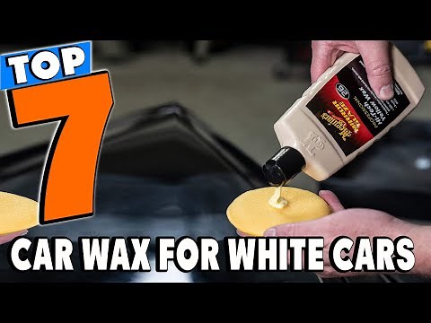 Best White Cars Car Wax Review In 2026