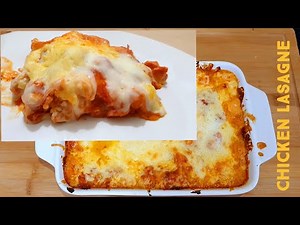 Perfect Chicken Lasagne Recipe/Easy Chicken lasagne step by step